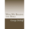 Why We Believe the Bible