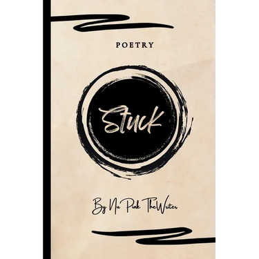 Stuck: Poetry