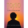 Tonio: A Story of Love and Loss