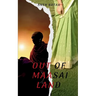 Out of Maasai Land