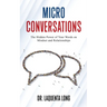 Micro Conversations