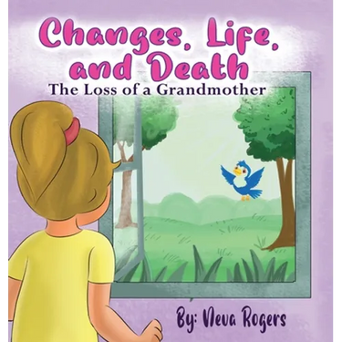Changes, Life, and Death: Loss of a Grandmother