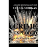 Crime Exploded, A Buck Taylor Novel