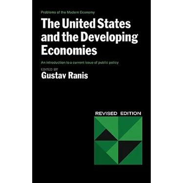 The United States and the Developing Economies the United States and the Developing Economies