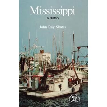 Mississippi: A Bicentennial History