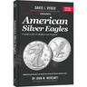 American Silver Eagles: A Guide to the U.S. Bullion Coin Program