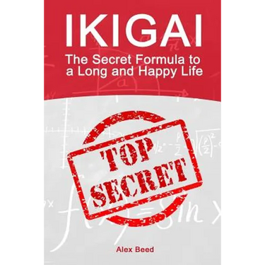 Ikigai: The Secret Formula to a Long and Happy Life
