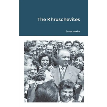The Khruschevites
