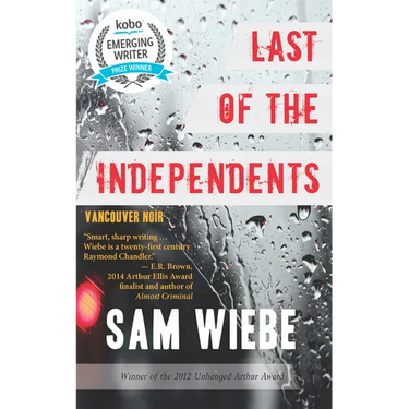 Last of the Independents: Vancouver Noir