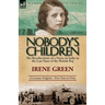 Nobody's Children: The Recollections of a Nurse in India in the Last Years of the British Raj