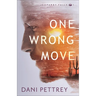 One Wrong Move