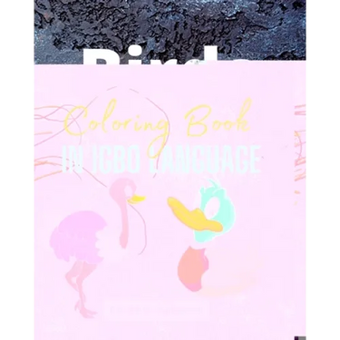Birds Coloring Book in Igbo Language