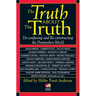 The Truth about the Truth: De-confusing and Re-constructing the Postmodern World