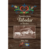 Memories from F臙odar in Sweden