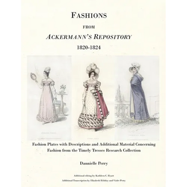 The Fashions from Ackermann's Repository 1820 to 1824