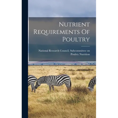 Nutrient Requirements Of Poultry