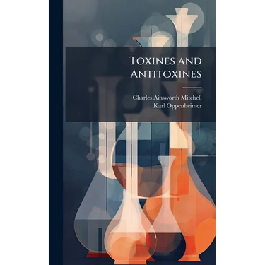 Toxines and Antitoxines