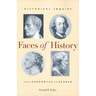 Faces of History: Historical Inquiry from Herodotus to Herder