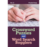 Crossword Puzzles And Word Search Bogglers Vol. 2
