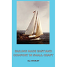 Sailing Made Easy and Comfort in Small Craft