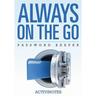 Always On The Go Password Keeper