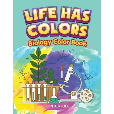 Life Has Colors: Biology Color Book