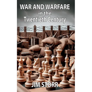 War and Warfare in the Twentieth Century