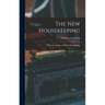 The New Housekeeping: Efficiency Studies in Home Management