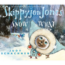 Skippyjon Jones Snow What
