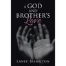 A God and Brother's Love