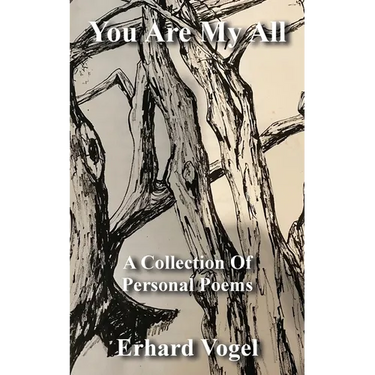 You Are My All: A Collection Of Personal Poems