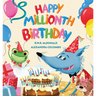 Happy Millionth Birthday