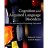 Cognition and Acquired Language Disorders: An Information Processing Approach