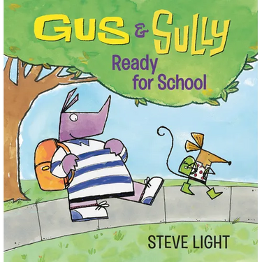 Gus and Sully: Ready for School