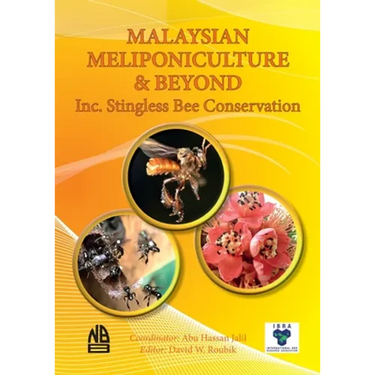 MALAYSIAN MELIPONICULTURE & BEYOND Inc. Stingless Bee Conservation