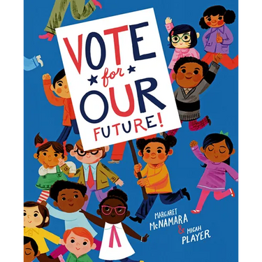 Vote for Our Future!