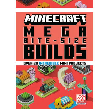 Minecraft: Mega Bite-Size Builds (Over 20 Incredible Mini Projects)
