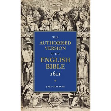 Authorized Bible-KJV-1611: Volume 3, Job to Malachi
