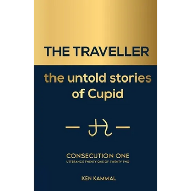 THE TRAVELLER the untold stories of Cupid: consecution one