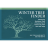 Winter Tree Finder: Identifying Deciduous Trees of Eastern North America by Their Bark and Twigs