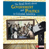 The Real Story about Government and Politics in Colonial America