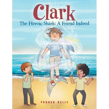 Clark The Heroic Shark: A Friend Indeed