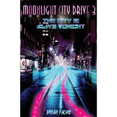Moonlight City Drive 3: The City is Alive Tonight