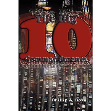 The Big Ten: A Study Of The Ten Commandments