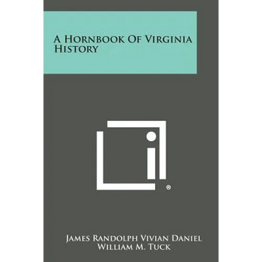 A Hornbook of Virginia History