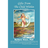 Gifts from the Child Within: Self-Discovery and Self-Recovery Through Re-Creation Therapy, 2nd Edition