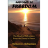 Restored To Freedom: Restored To Freedom changes the lives and marriages of people from pain, hopelessness and brokenness to love, joy and peace.