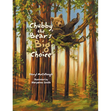 Chubby the Bear's Big Choice