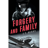 Forgery and Family: A D'Amico and Stone Mystery