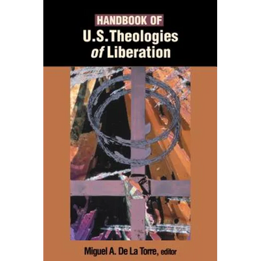Handbook of U.S. Theologies of Liberation